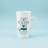 Sentiment Mugs Dedicated Teacher From Distance Latte Mug